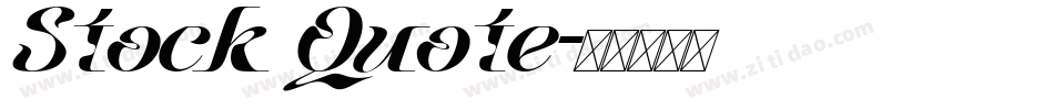 Stock Quote字体转换